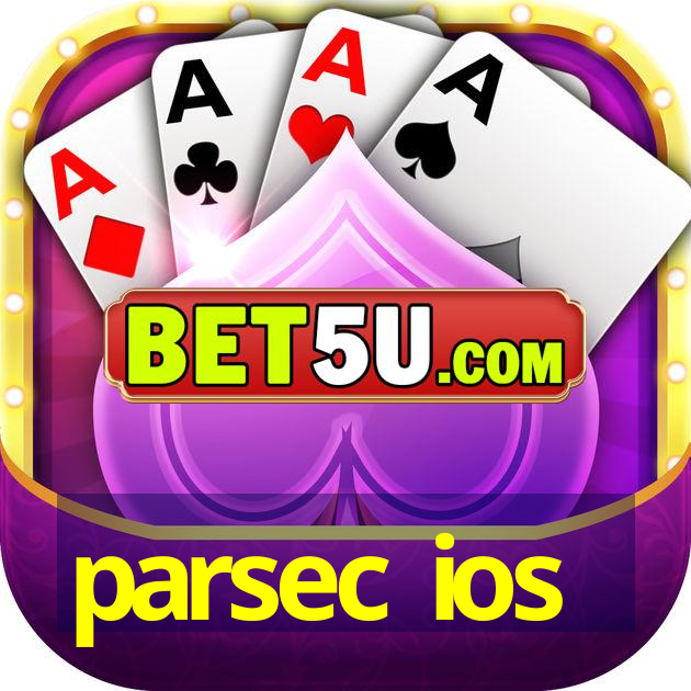 parsec ios